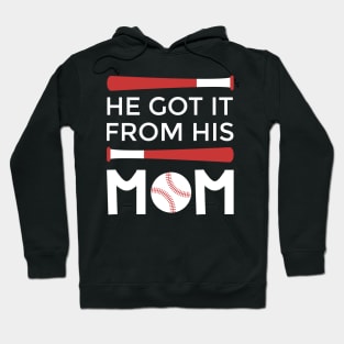 Got It From His Mom baseball sports Hoodie